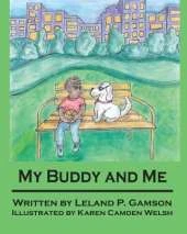 My Buddy and Me