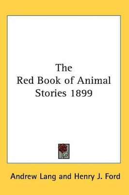 The Red Book of Animal Stories 1899
