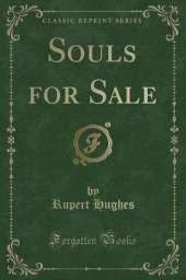 Souls for Sale (Classic Reprint)
