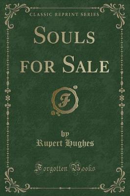 Souls for Sale (Classic Reprint)