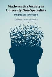 Mathematics Anxiety in University Non-Specialists: Insights and Innovation