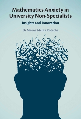 Mathematics Anxiety in University Non-Specialists: Insights and Innovation