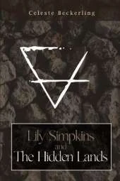Lily Simpkins and the Hidden Lands