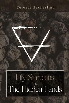 Lily Simpkins and the Hidden Lands