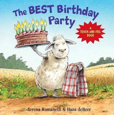 The Best Birthday Party (touch and Feel)