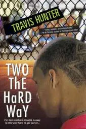 Two The Hard Way