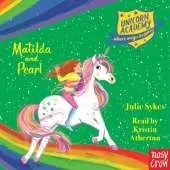 Unicorn Academy: Matilda and Pearl