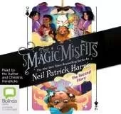 The Magic Misfits: The Second Story