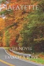 Lafayette: The Novel