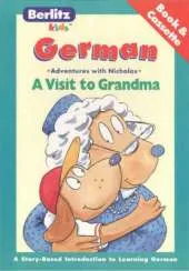 German Berlitz Kids a Visit to Grandma
