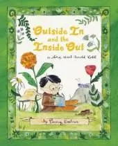 Outside In and the Inside Out: A Story About Arnold Lobel