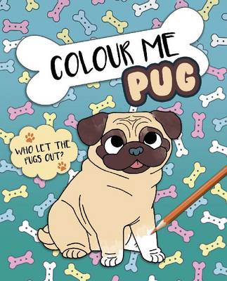 Colour Me Pug