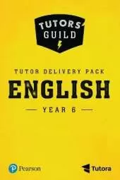 Tutors' Guild Year Six English Tutor Delivery Pack