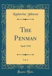 The Penman, Vol. 1: April, 1948 (Classic Reprint)