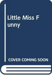 Little Miss Funny