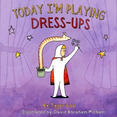 Today I'm Playing Dress-Ups
