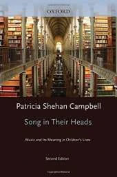 Songs in Their Heads: Music and its Meaning in Children's Lives