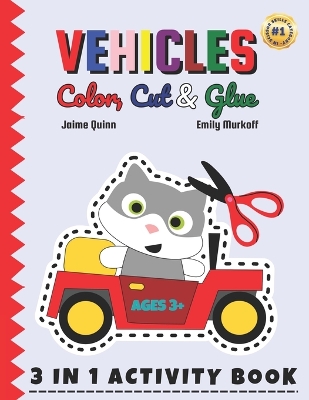 Vehicles Color, Cut & Glue: Rev Up Creativity with Vehicle-themed Crafting Fun!