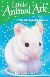 Little Animal Ark: 3: The Midnight Mouse