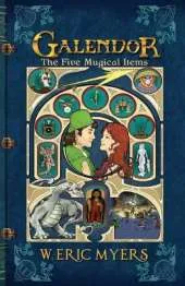 Galendor The Five Mugical Items: (Book Two of the Galendor Trilogy)