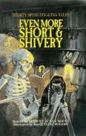 Even More Short & Shivery: Thirty Spine-Tingling Stories