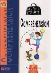 All you need to teach Comprehension: Ages 5-8