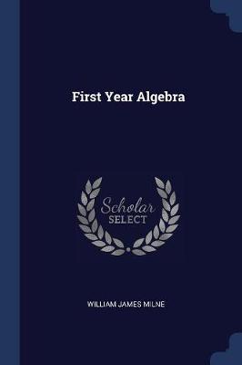 First Year Algebra