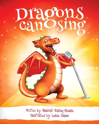 DRAGONS CAN SING