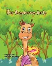 Her thunderous farts