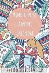 Mindfulness Advent Calendar - 24 Exercises for Each Day: Advent Calendar for Women, Men and Kids with Challanges