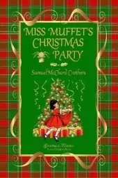 MISS MUFFET'S CHRISTMAS PARTY