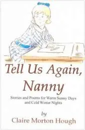 Tell Us Again, Nanny