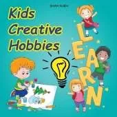 Kids Creative Hobbies