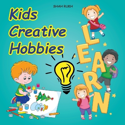 Kids Creative Hobbies