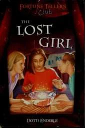 The Lost Girl: Fortune Tellers Club