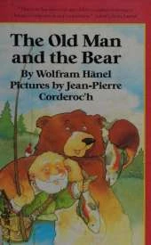 The Old Man and the Bear