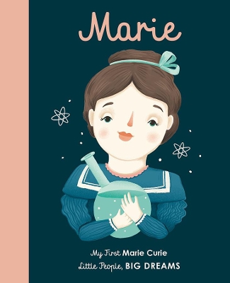 Marie Curie: My First Marie Curie [Board Book]