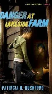 Danger At Lakeside Farm