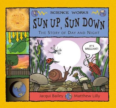Sun Up, Sun Down: The Story of Day and Night