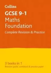 GCSE 9-1 Maths Foundation All-in-One Complete Revision and Practice: Ideal for the 2026 and 2027 Exams