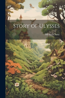 Story of Ulysses