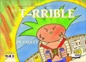 The T-RRIBLE (Bilingual English-French)
