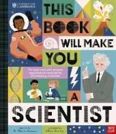 University of Cambridge: This Book Will Make You a Scientist