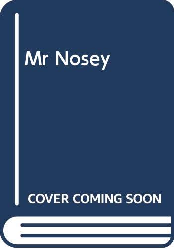 Mr Nosey