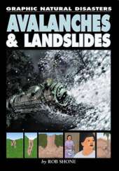 Graphic Natural Disasters: Avalanches & Landslides