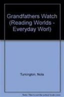 Reading Worlds 3E Grandfather's Watch 3E