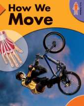 Body Science: How We Move