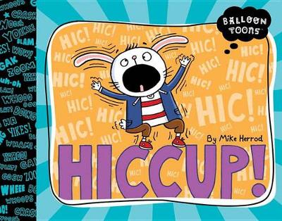 Hiccup!