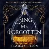 Sing Me Forgotten