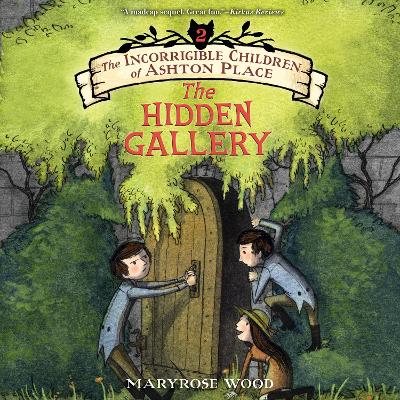 The Incorrigible Children of Ashton Place: Book II